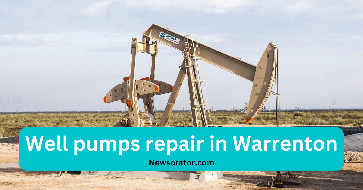 Well pumps repair